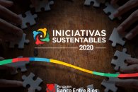 Fundación Banco Entre Ríos seleccionó 60 proyectos de Iniciativas Sustentables