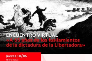 Realizarán un encuentro virtual por los fusilamientos de la Revolución Libertadora