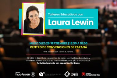 Fundación Banco Entre Ríos invita al Ciclo de Talleres Educativos con Laura Lewin